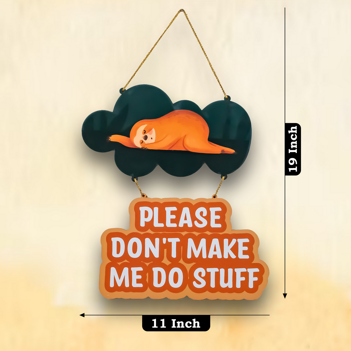 Please Don’t Make Me Do Stuff Wall Hanging