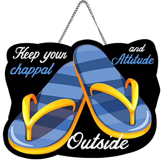 'Keep Your Chappal And Attitude Outside' Wall Door Sign Wooden Hanging (11x9 cm)