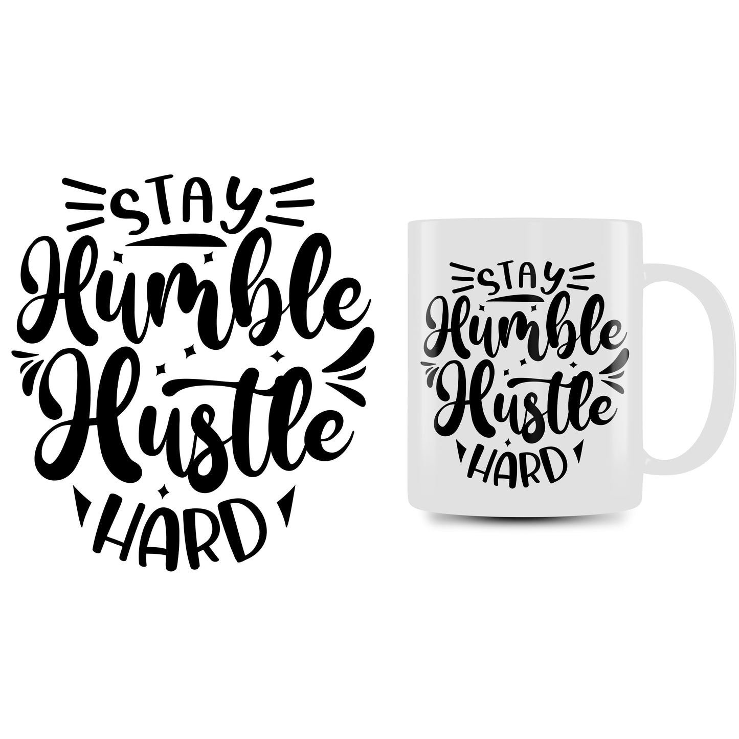 Personalized Mug (Stay Humble Hustle Hard)