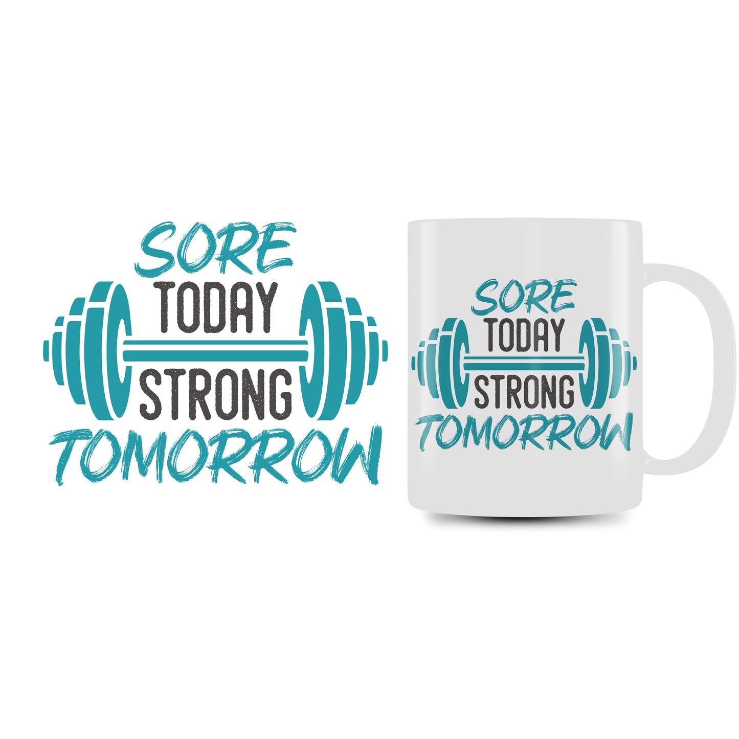 Personalized Mug (Sore Today Strong Tomorrow)